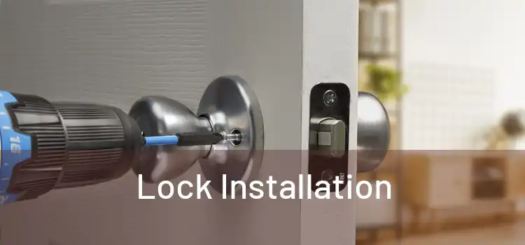  Lock Installation 